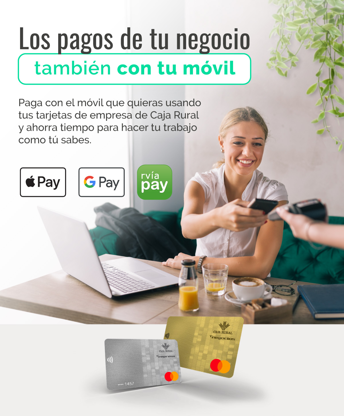 Los pagos de tu negocio también con tu móvil