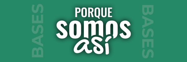 Bases del programa Porque Somos Así